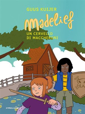 cover image of Madelief. Un cervello di maccheroni